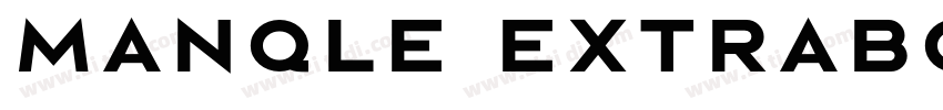 Manqle ExtraBold字体转换 Manqle ExtraBold字体转换